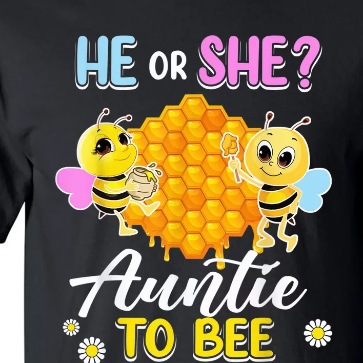 He Or She Auntie To Bee Gender Reveal Baby Shower Party Tall T-Shirt