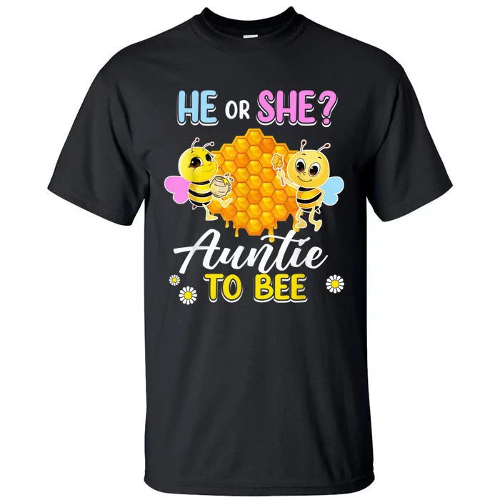 He Or She Auntie To Bee Gender Reveal Baby Shower Party Tall T-Shirt