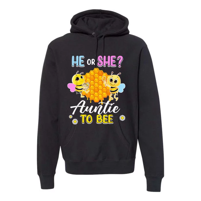 He Or She Auntie To Bee Gender Reveal Baby Shower Party Premium Hoodie