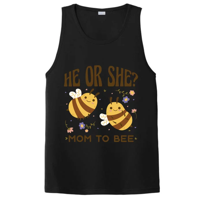 He Or She Mom To Bee Gender Reveal Performance Tank