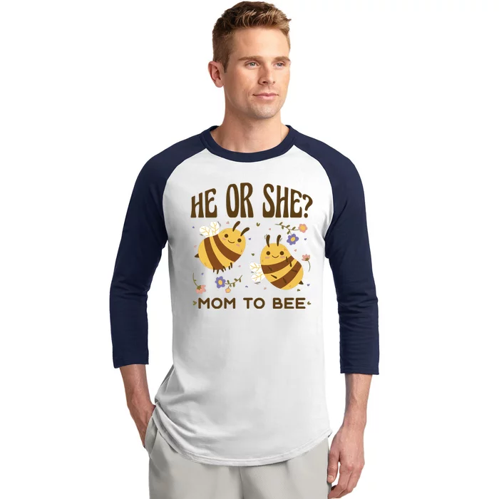 He Or She Mom To Bee Gender Reveal Baseball Sleeve Shirt