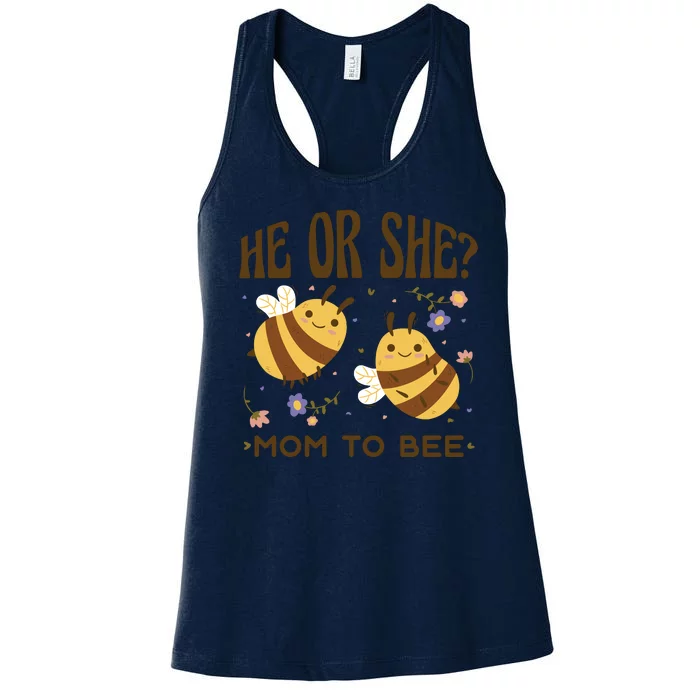 He Or She Mom To Bee Gender Reveal Women's Racerback Tank