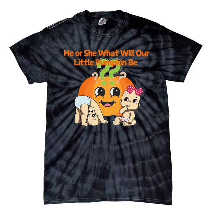 He Or She What Will Our Little Pumpkin Be Baby Party Tie-Dye T-Shirt