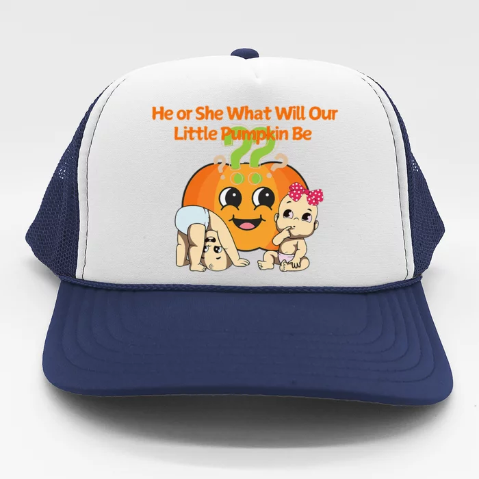 He Or She What Will Our Little Pumpkin Be Baby Party Trucker Hat