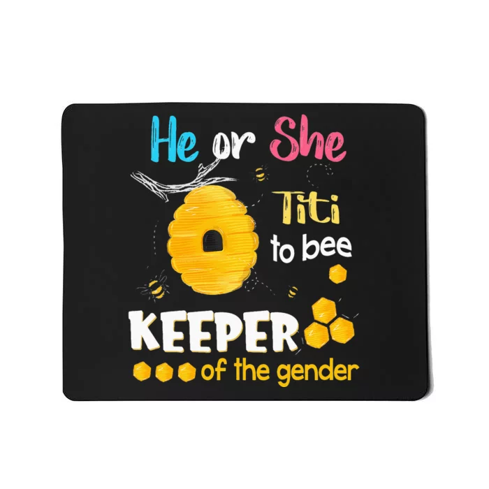 He or She Titi To Bee Keeper of The Gender Reveal Mousepad