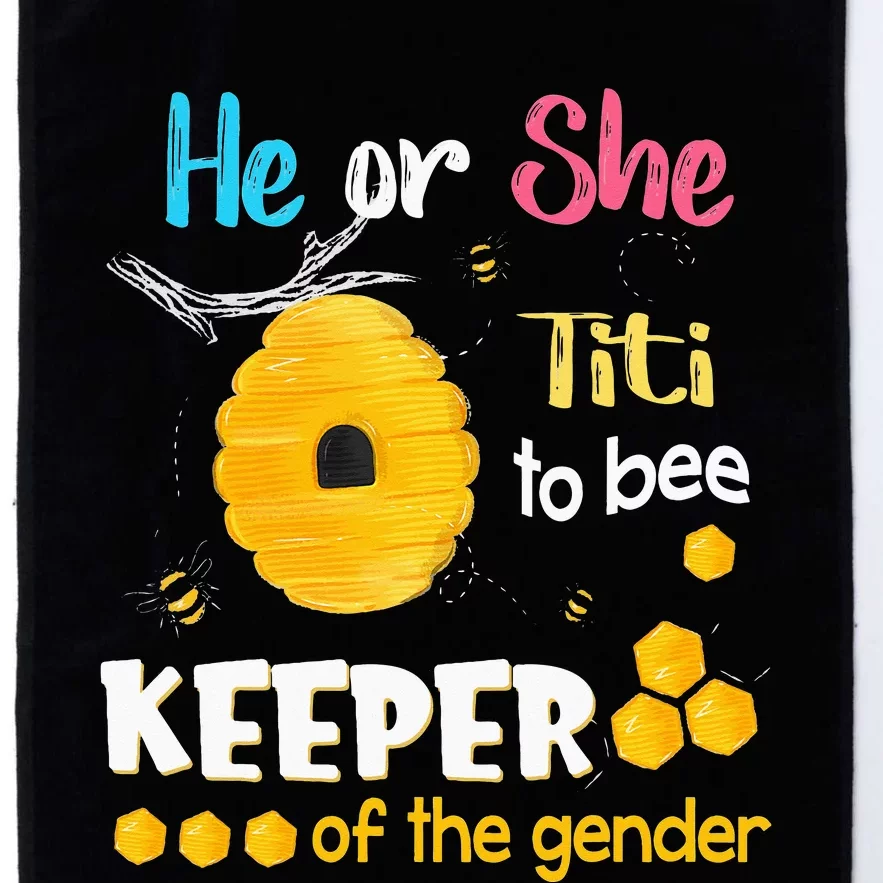 He or She Titi To Bee Keeper of The Gender Reveal Platinum Collection Golf Towel