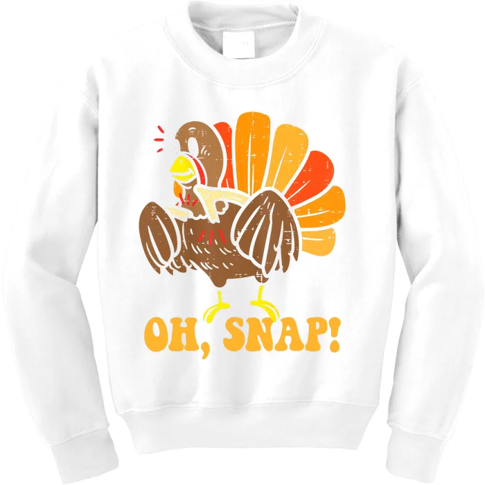 Happy Oh Snap Turkey Funny Thanksgiving Turkey Day Gifts Kids Sweatshirt