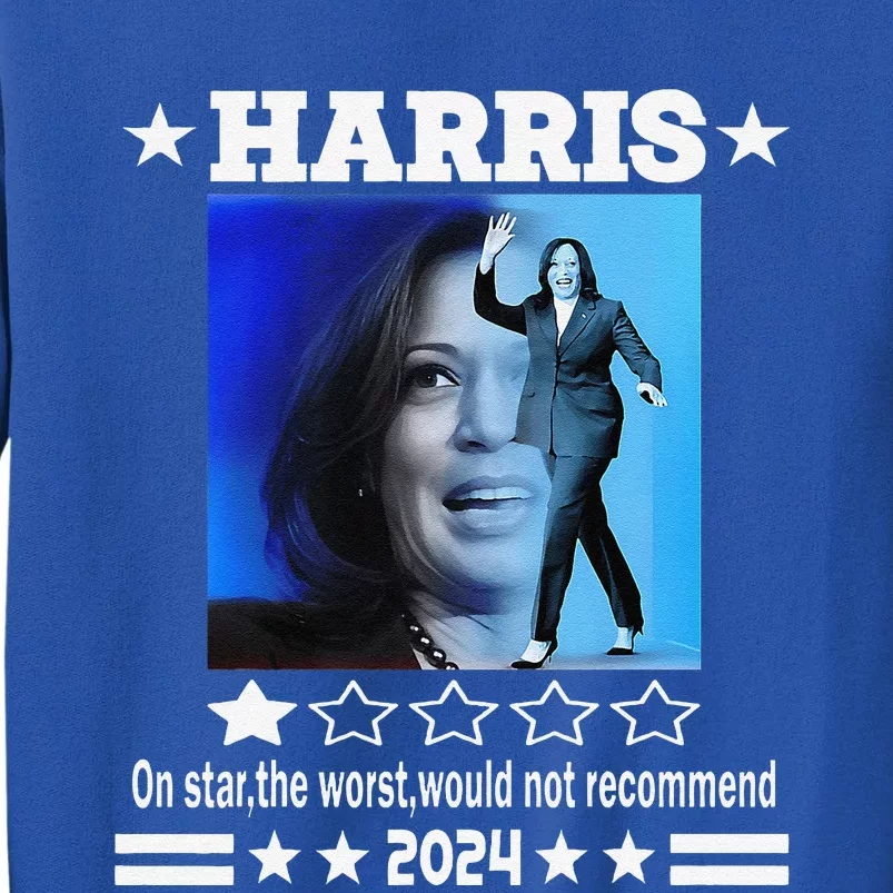 Harris One Star The Worst Would Not Recommend. Humorous Sweatshirt