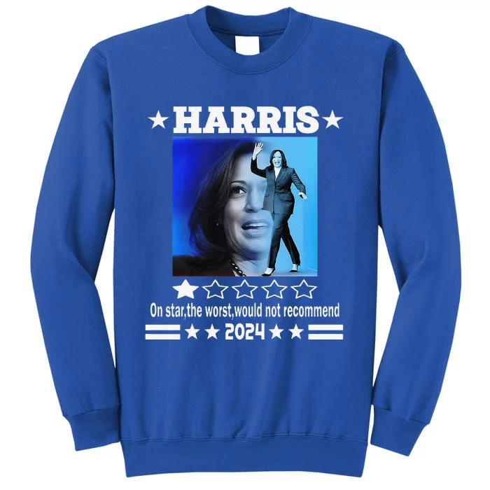 Harris One Star The Worst Would Not Recommend. Humorous Sweatshirt