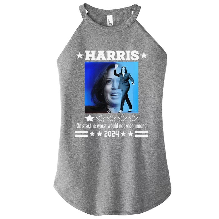 Harris One Star The Worst Would Not Recommend. Humorous Women’s Perfect Tri Rocker Tank