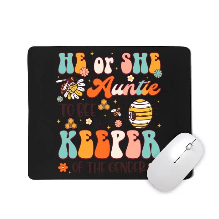 He Or She Auntie To Bee Keeper Of The Gender Reveal Groovy Mousepad