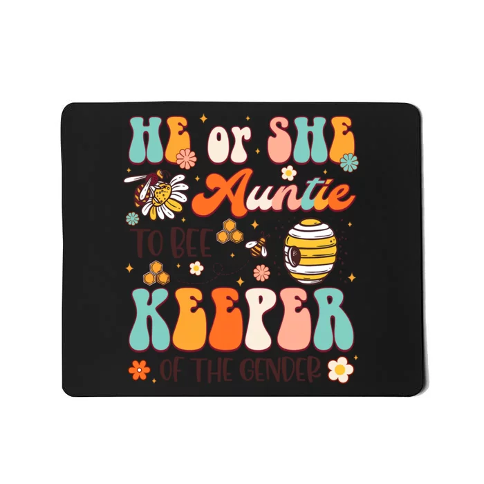 He Or She Auntie To Bee Keeper Of The Gender Reveal Groovy Mousepad