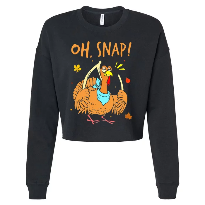 Happy Oh Snap Funny Cute Thanksgiving Turkey Turkey Day Cropped Pullover Crew