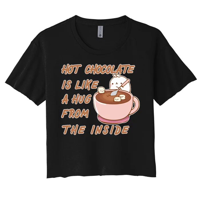 Hot Chocolate Is Like A Mug From The Inside Women's Crop Top Tee