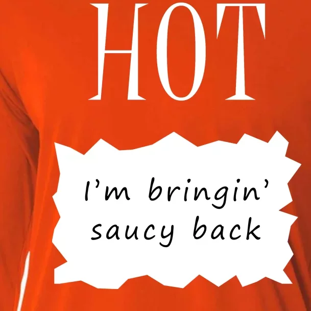 Hot I'm Bringing Saucy Back Cooling Performance Long Sleeve Crew