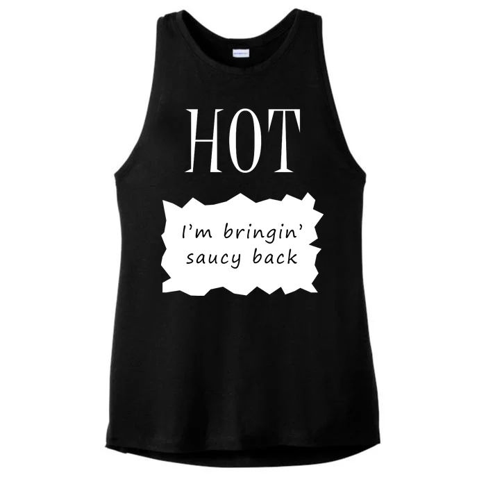 Hot I'm Bringing Saucy Back Ladies Tri-Blend Wicking Tank