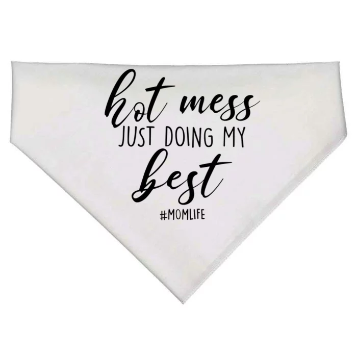 Hot Mess Just Doing My Best #MomLife Mother's Day USA-Made Doggie Bandana