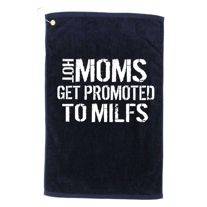 Hot Moms Get Promoted to MILFS Platinum Collection Golf Towel