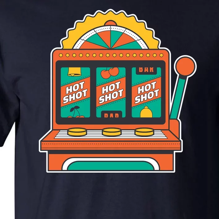 Hot Shot Slot Machine Tall T-Shirt