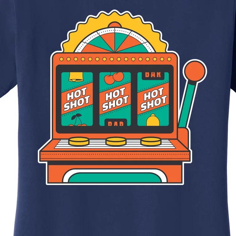 Hot Shot Slot Machine Women's T-Shirt