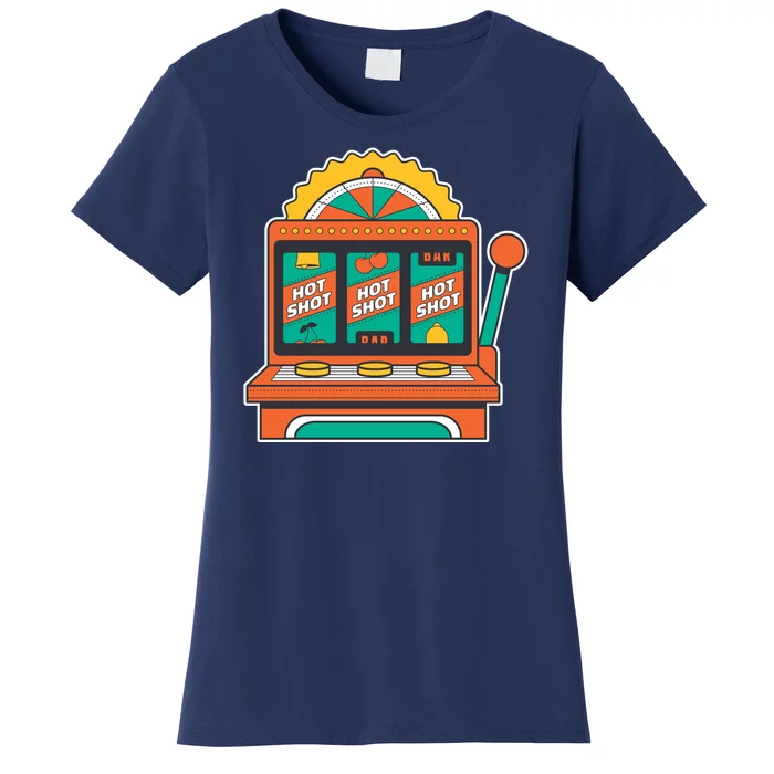 Hot Shot Slot Machine Women's T-Shirt