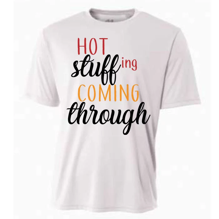 Hot Stuff Coming Through Thanksgiving Cooling Performance Crew T-Shirt