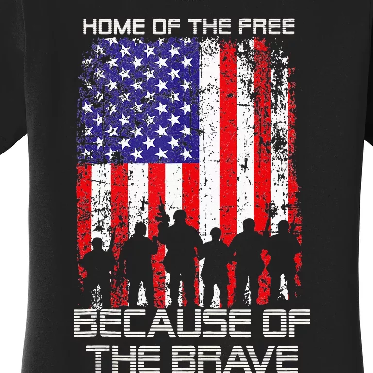 Home Of The Free Because Of The Brave Patriotic Veterans Women's T-Shirt