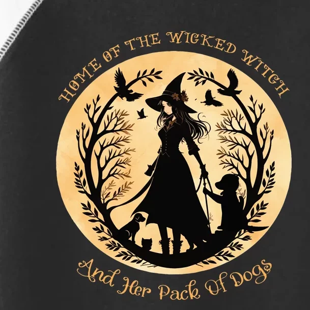 Home of the wicked witch and her pack of dog funny Halloween Toddler Fine Jersey T-Shirt