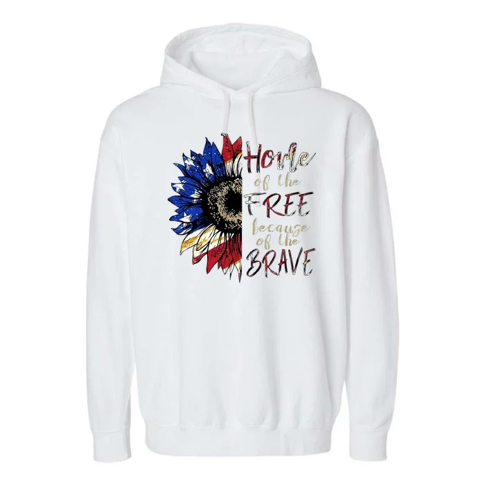 Home Of The Free Because Of The Brave Garment-Dyed Fleece Hoodie