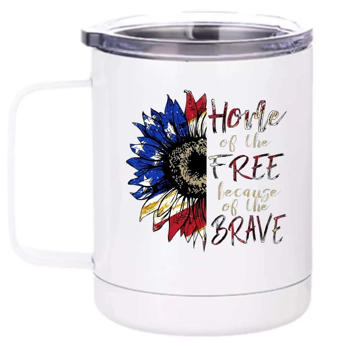 Home Of The Free Because Of The Brave Front & Back 12oz Stainless Steel Tumbler Cup