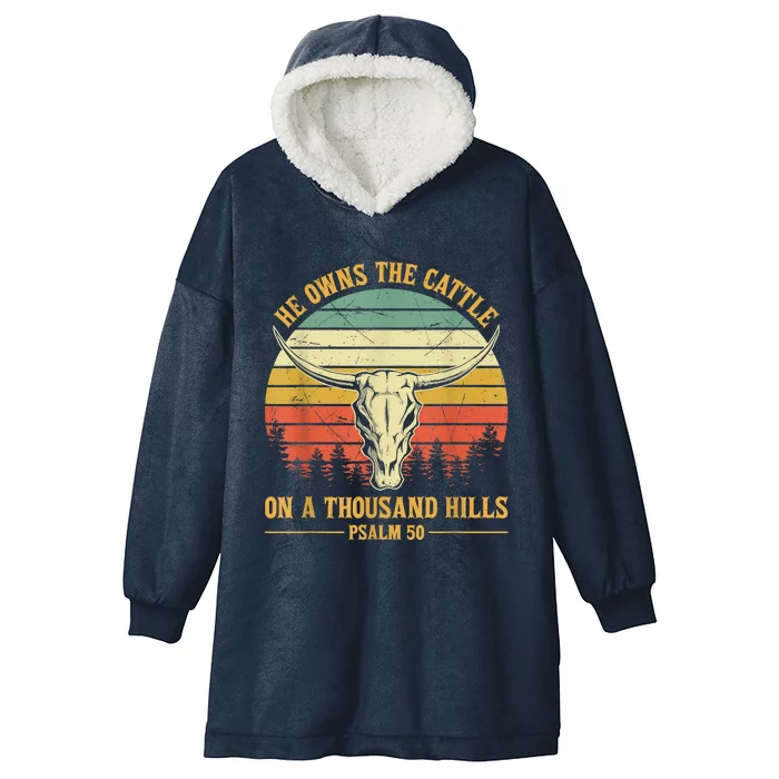 He Owns The Cattle On A Thousand Hills Bull Skull Christian Hooded Wearable Blanket