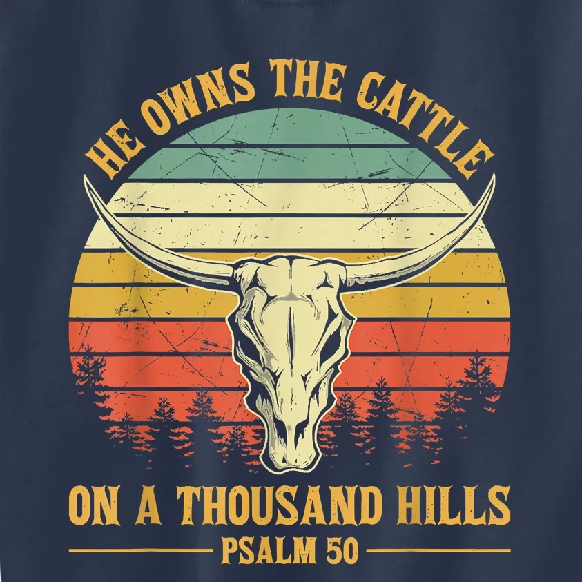 He Owns The Cattle On A Thousand Hills Bull Skull Christian Kids Sweatshirt