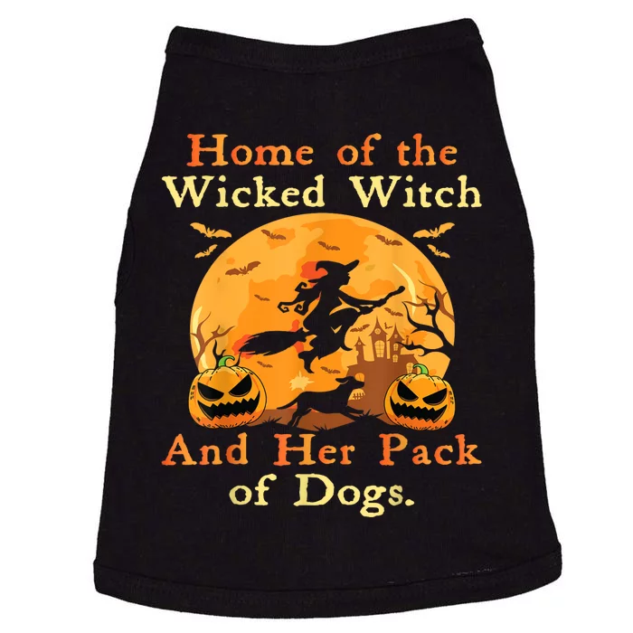 Home Of The Wicked Witch And Her Pack Of Dog Funny Doggie Tank