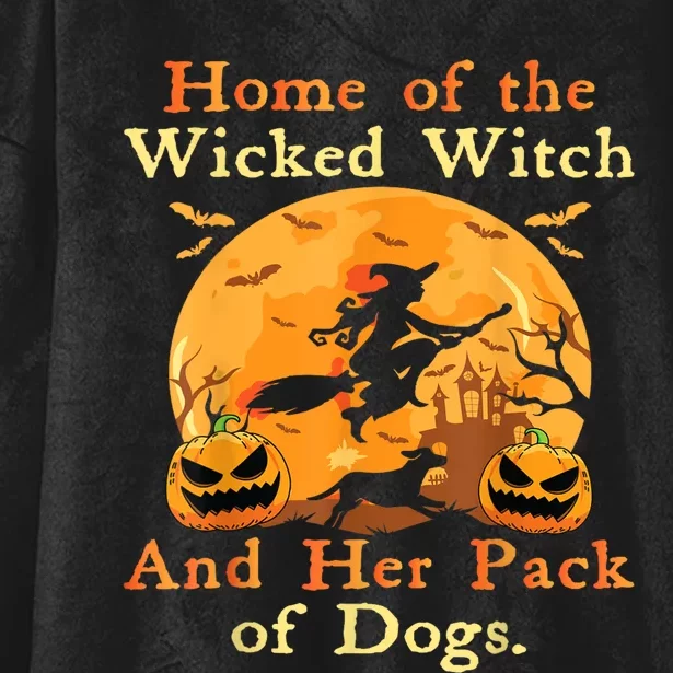 Home Of The Wicked Witch And Her Pack Of Dog Funny Hooded Wearable Blanket