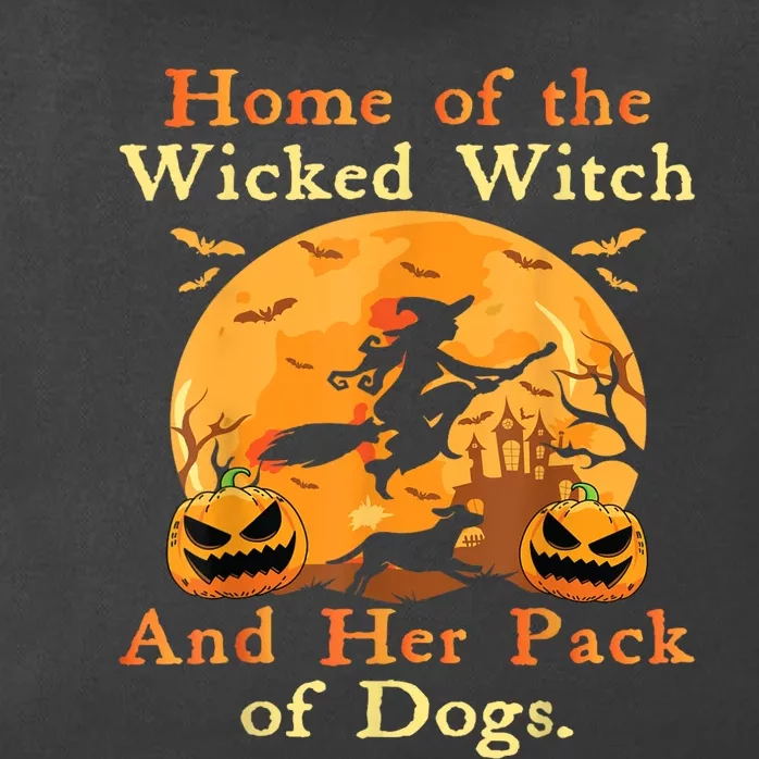 Home Of The Wicked Witch And Her Pack Of Dog Funny Zip Tote Bag