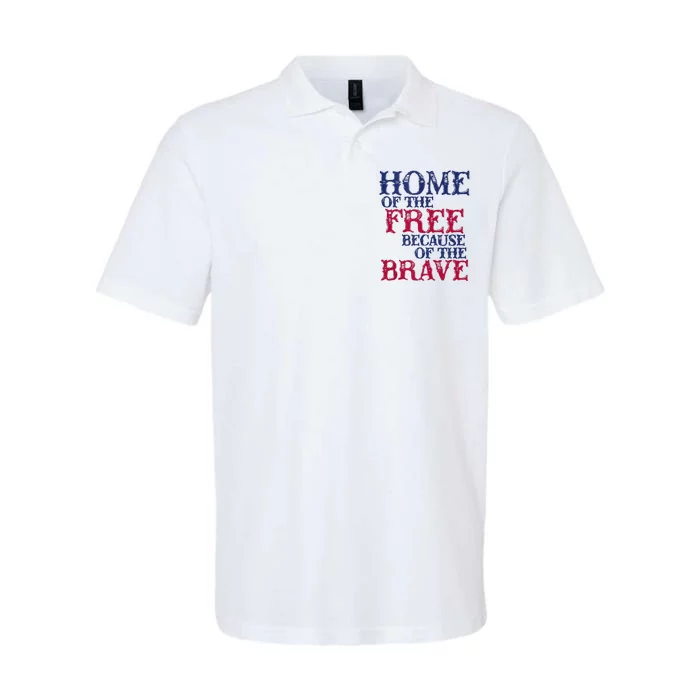 Home Of The Free Because Of The Brave Softstyle Adult Sport Polo