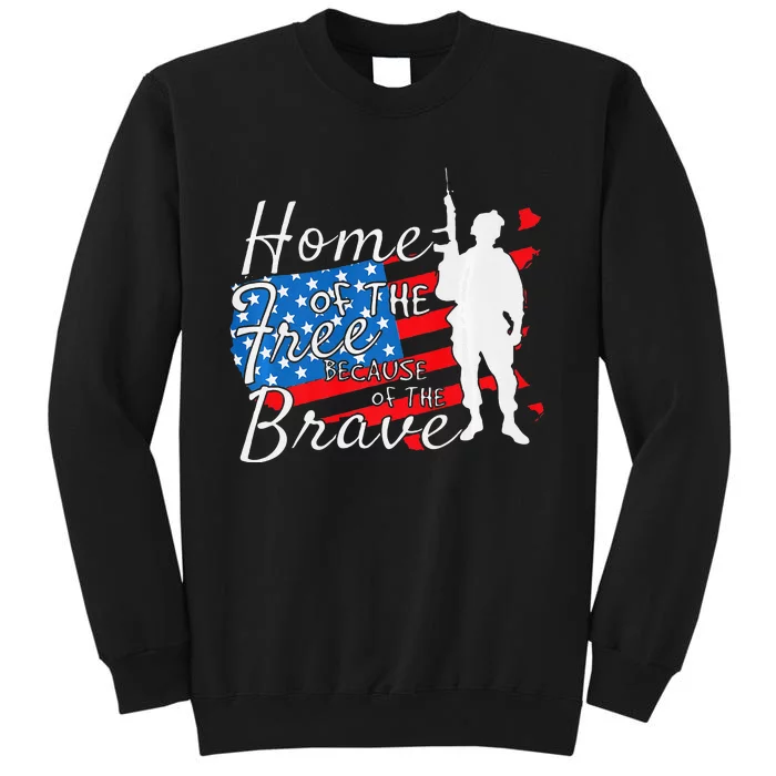 Home Of The Free Because Of The Brave July 4th Sweatshirt