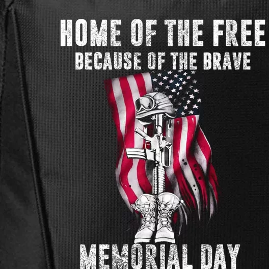 Home Of The Free Because Of The Brave Memorial Day Gift City Backpack