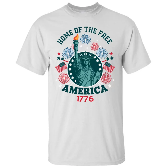 Home Of The Free The Statue Of Liberty 4th Of July Tall T-Shirt