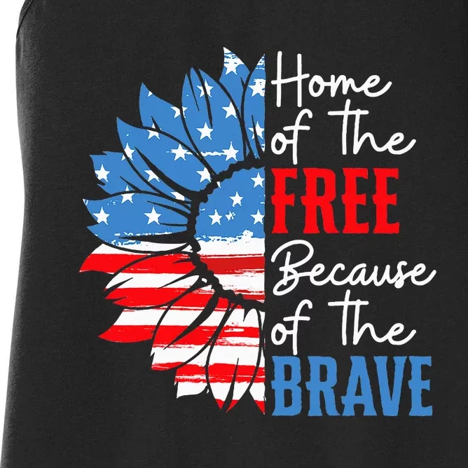 Home Of The Free Because Of The Brave Sunflower 4th Of July Women's Racerback Tank