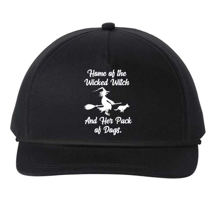 Home Of The Wicked Witch And Her Pack Of Dogs Funny Snapback Five-Panel Rope Hat