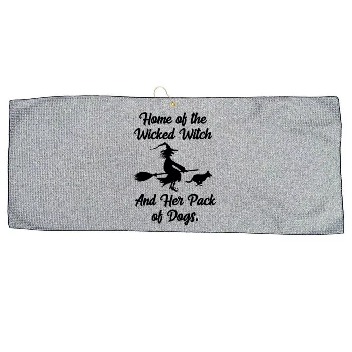 Home Of The Wicked Witch And Her Pack Of Dogs Funny Large Microfiber Waffle Golf Towel