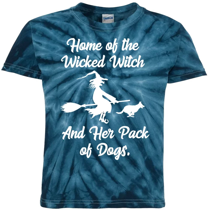 Home Of The Wicked Witch And Her Pack Of Dogs Funny Kids Tie-Dye T-Shirt