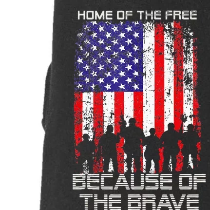 Home Of The Free Because Of The Brave Patriotic Veterans Doggie 3-End Fleece Hoodie