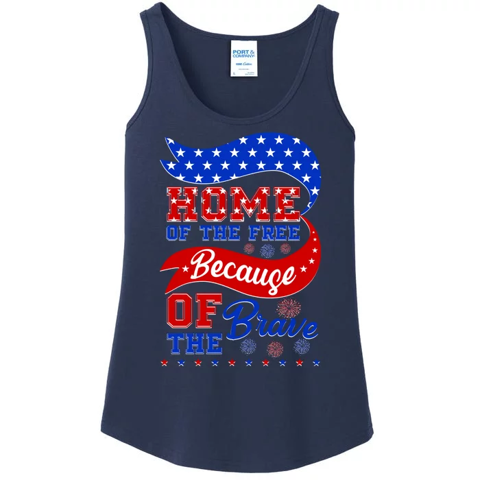 Home Of The Free Because Of The Brave 4th Of July Ladies Essential Tank