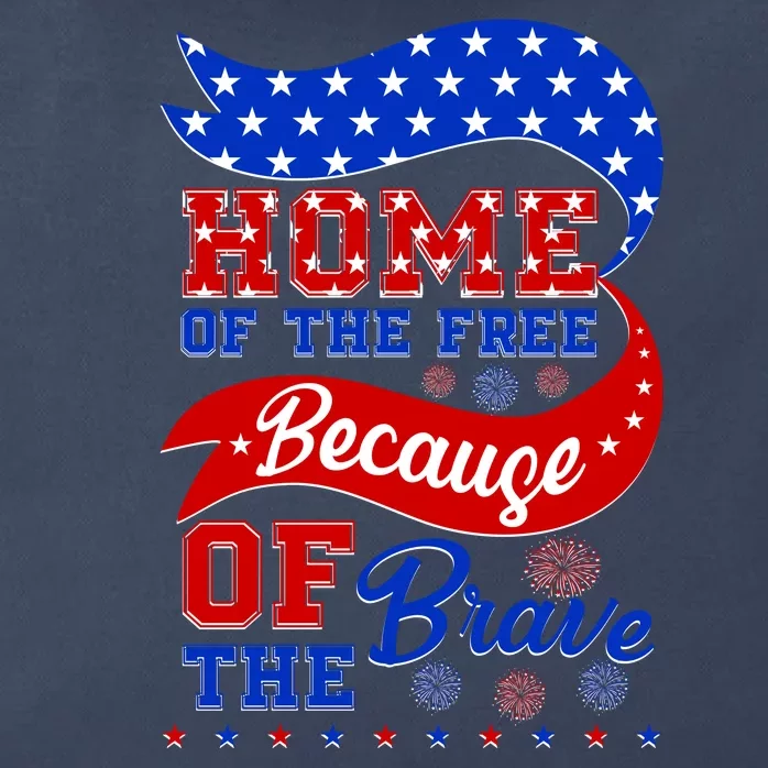 Home Of The Free Because Of The Brave 4th Of July Zip Tote Bag