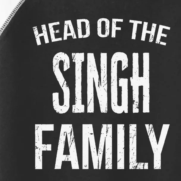 Head Of The Singh Family Reunion Toddler Fine Jersey T-Shirt