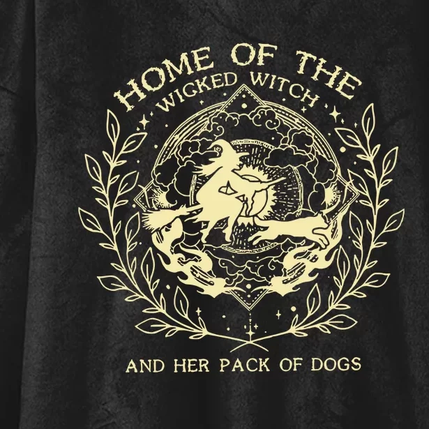 Home Of The Wicked Witch And Her Pack Of Dogs Print Hooded Wearable Blanket