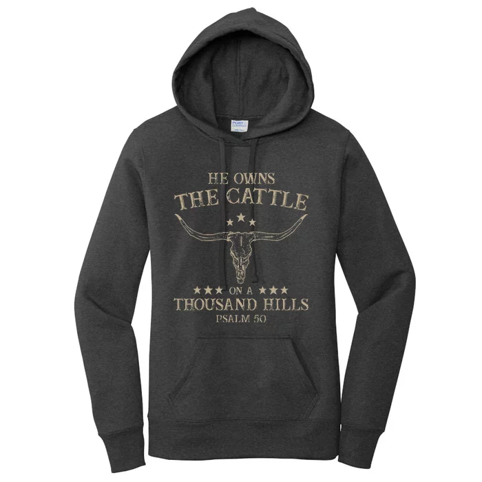 He Owns The Cattle On A Thousand Hills Psalm 50 Vintage Cow Women's Pullover Hoodie