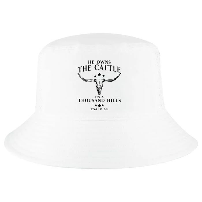 He Owns The Cattle On A Thousand Hills Psalm 50 Cool Comfort Performance Bucket Hat